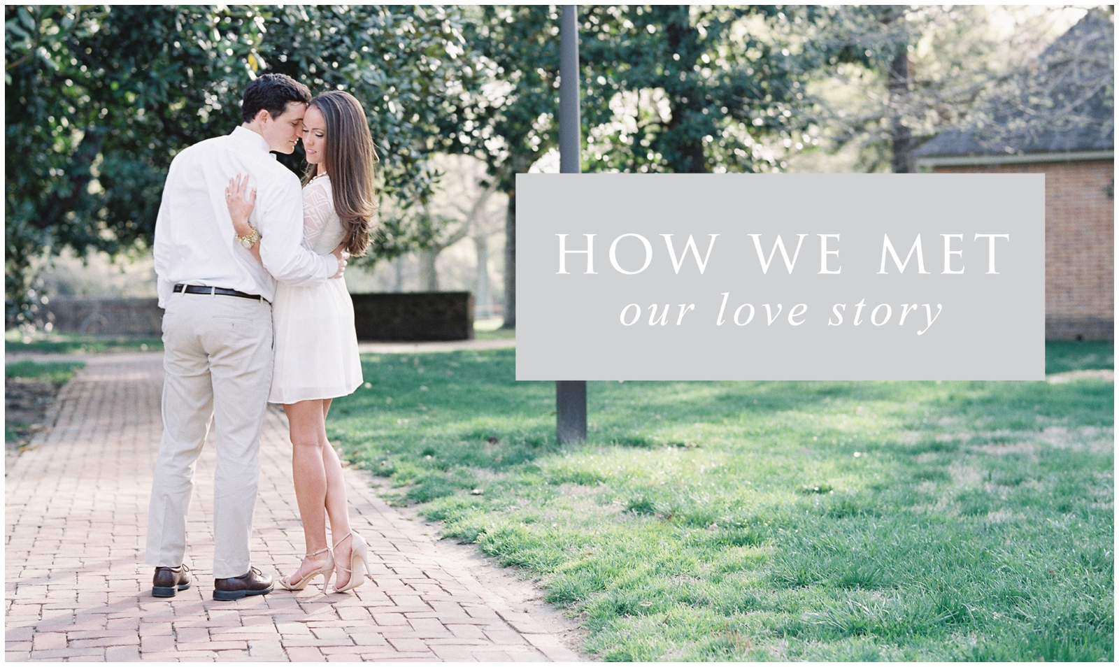 how we met | our love story