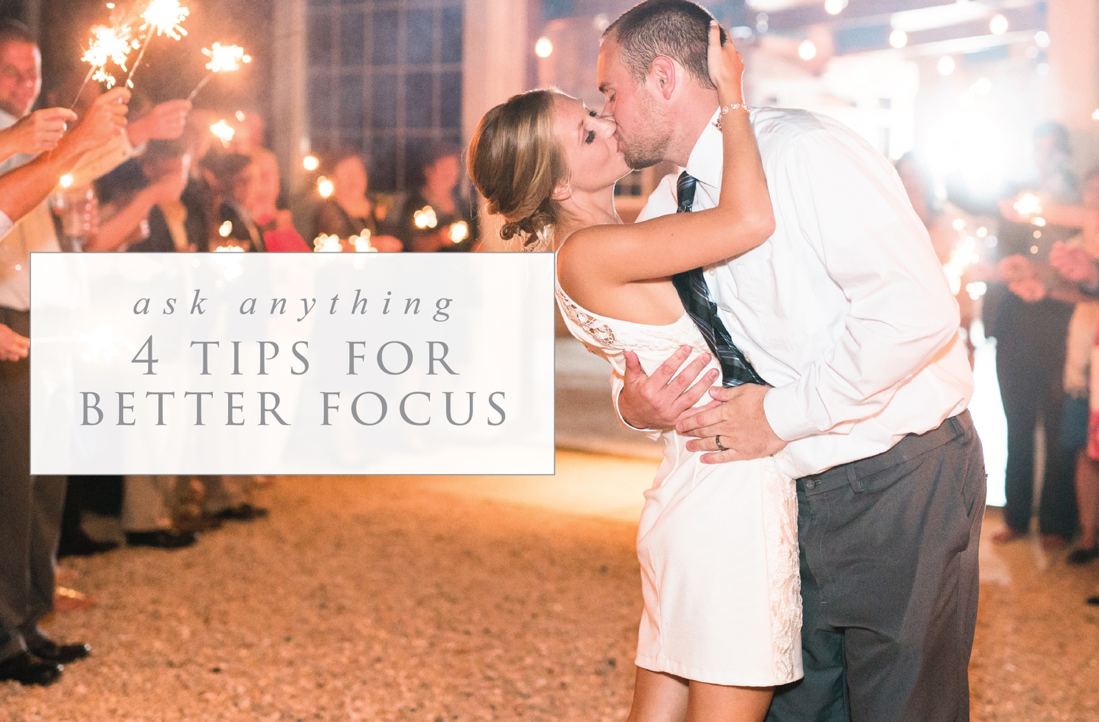 virginia wedding photographer 4 tips for better focus and sharper images
